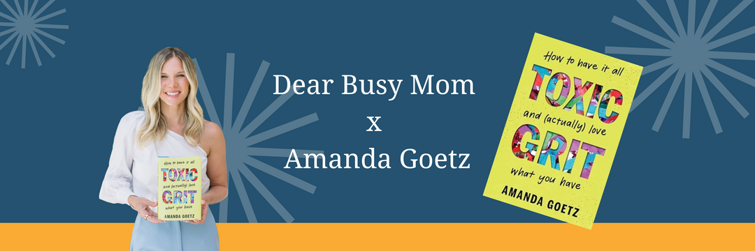 Amanda Goetz’s Advice for Ambitious Moms