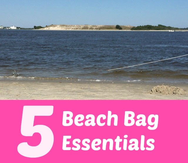 5 Beach Bag Essentials